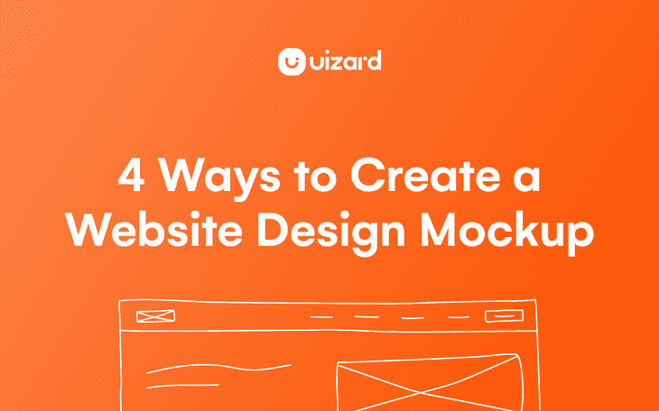Thumbnail for blog titled 4 Ways to Create Website Mockups (Even if You Have No Design Experience)