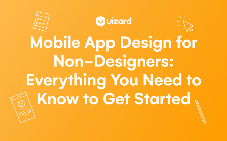 Mobile app design for non-designers: Everything you need to know