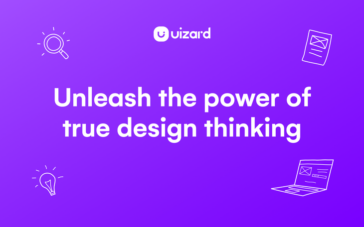 Unleash the power of true design thinking