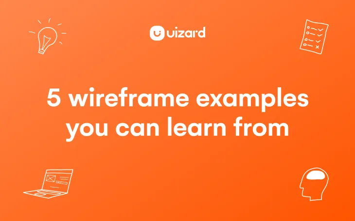 5 wireframe examples you can learn from