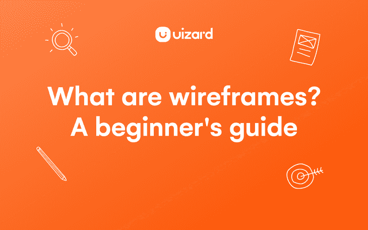 Thumbnail for blog titled What are wireframes? A beginner's guide