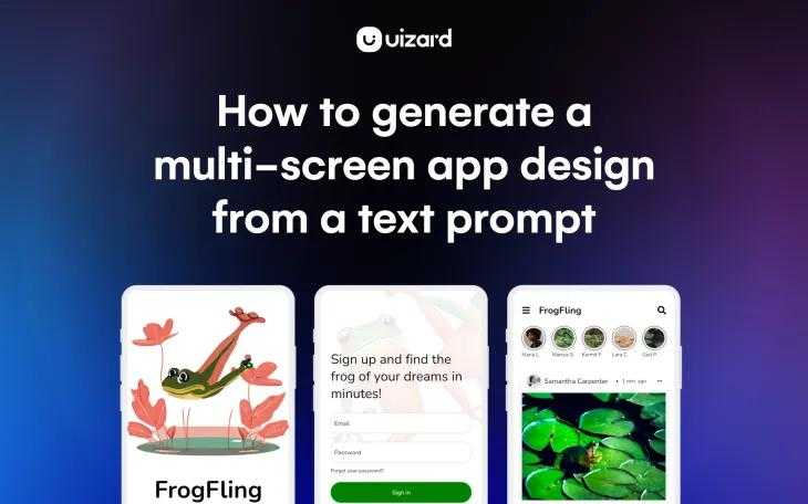 Thumbnail for blog titled How to generate a multi-screen app design from a text prompt